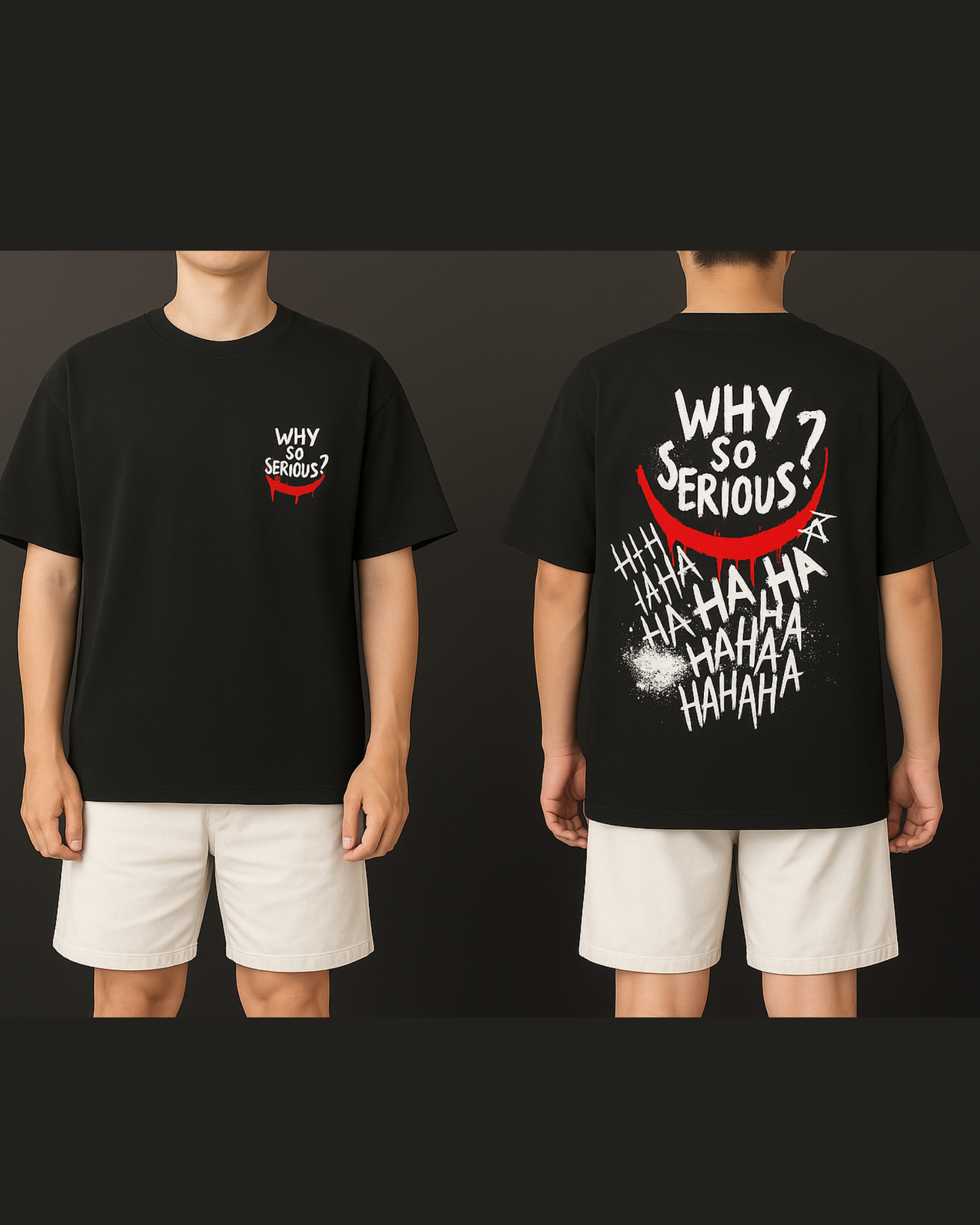 Black t-shirt with 'Why So Serious?' graphic on front and back