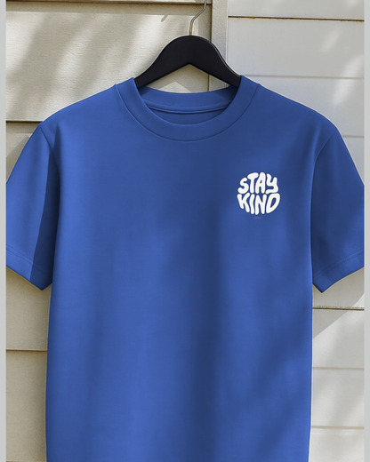 Stay Kind Unisex T-Shirt – Positive Quote Graphic Tee | Soft Cotton Casual Wear