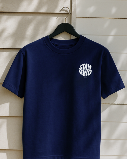 Stay Kind Unisex T-Shirt – Positive Quote Graphic Tee | Soft Cotton Casual Wear