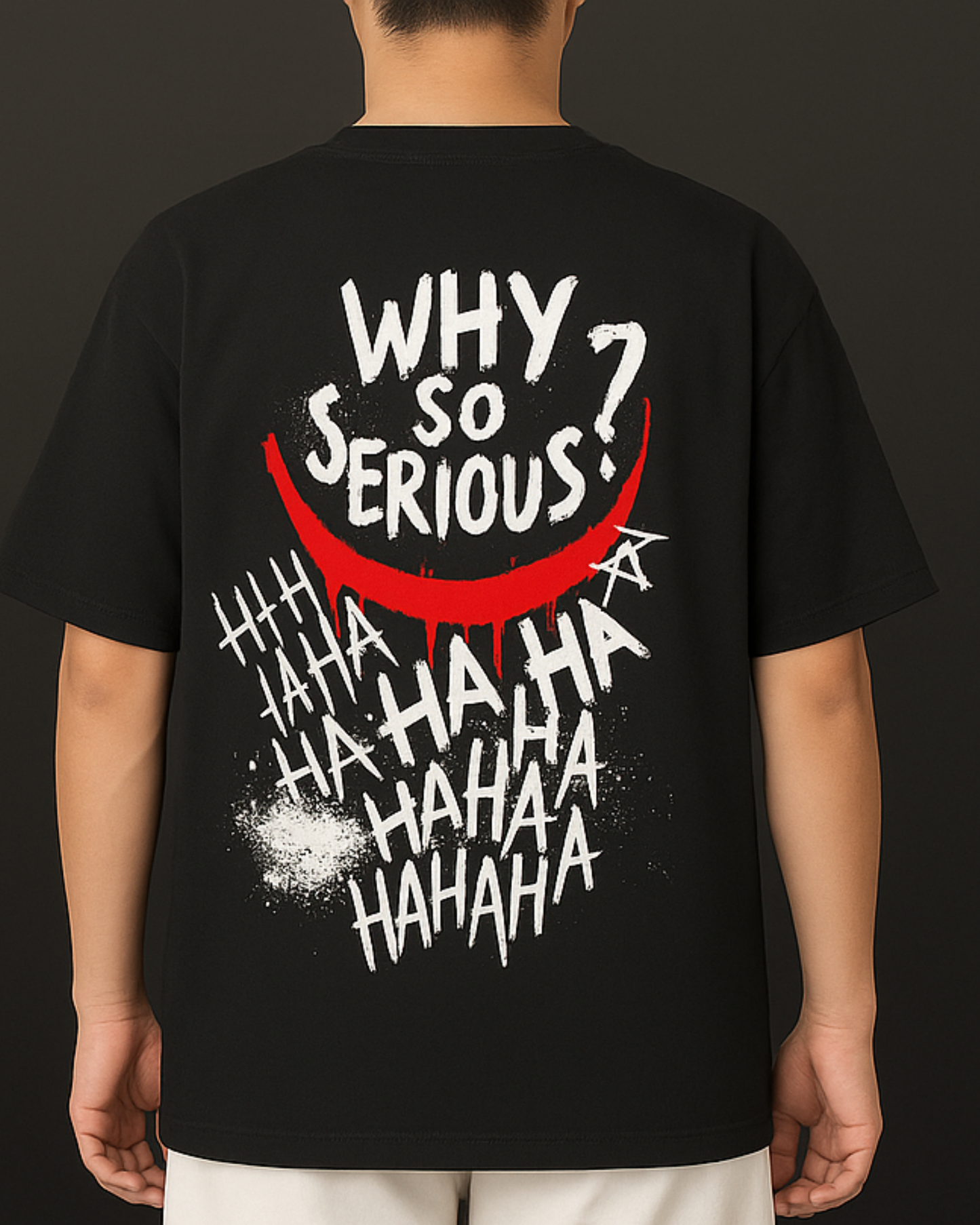 Black t-shirt with 'Why So Serious?' graphic on the back
